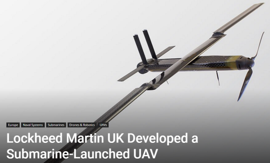 黑科技新进展：洛克希德马丁开发出新一代潜射无人机
