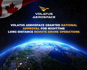 Volatus 获得加拿大全境 BVLOS 批准，增强无人机运营